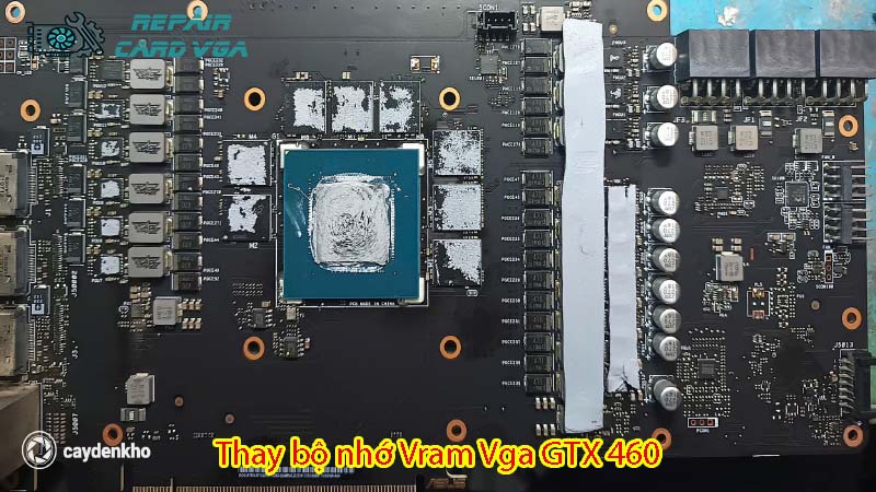 thay-bo-nho-vram-vga-gtx-460-1