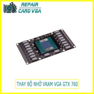 thay-bo-nho-vram-vga-gtx-760-0