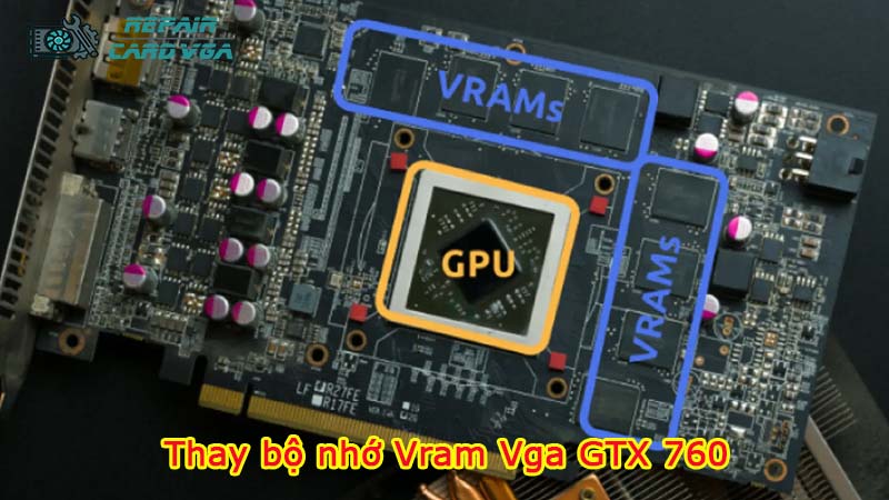 thay-bo-nho-vram-vga-gtx-760-1