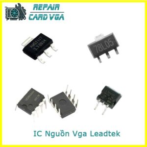 Thay IC nguồn Vga Leadtek