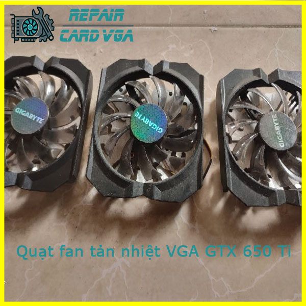 thay-quat-fan-tan-nhiet-vga-gtx-650-ti-1