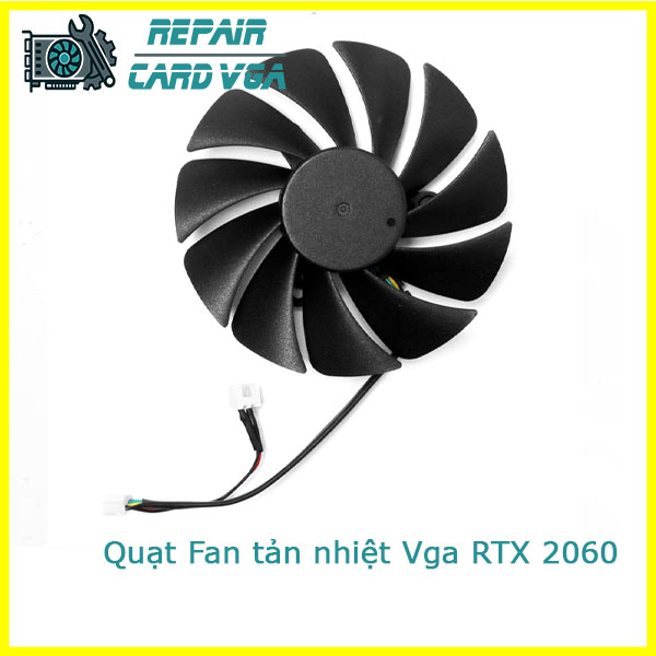 thay-quat-fan-tan-nhiet-vga-rtx-2060-1 thay-quat-fan-tan-nhiet-vga-rtx-2060-1