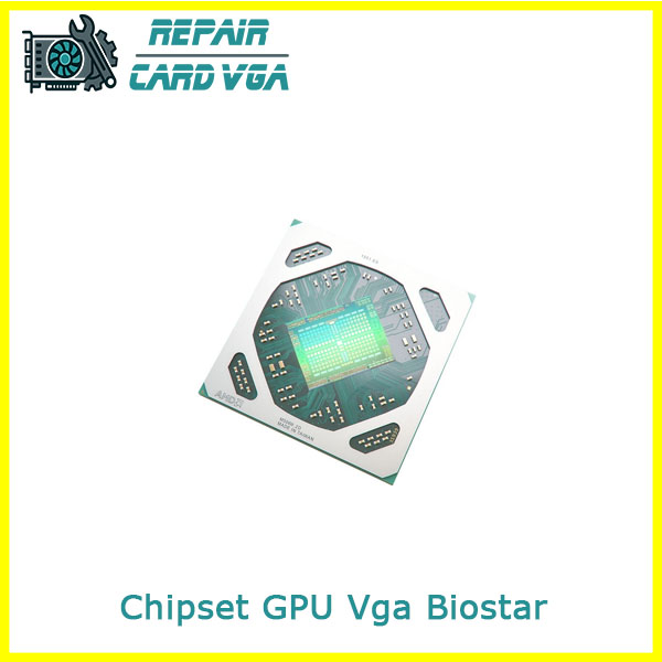 thay-chipset-gpu-vga-biostar-1 thay-chipset-gpu-vga-biostar-1