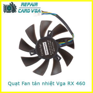 thay-quat-fan-tan-nhiet-vga-rx-460-2