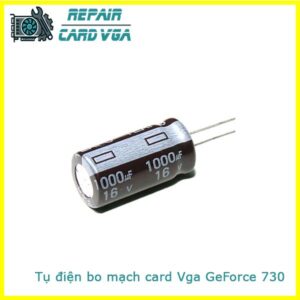 thay-sua-chua-thay-the-tu-dien-bo-mach-card-vga-geforce-730