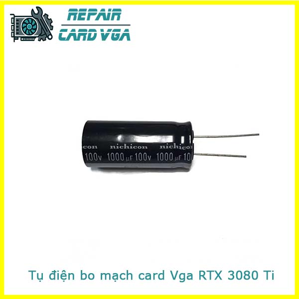 thay-sua-chua-thay-the-tu-dien-bo-mach-card-vga-rtx-3080-ti thay-sua-chua-thay-the-tu-dien-bo-mach-card-vga-rtx-3080-ti