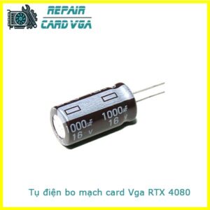 Thay sửa chữa thay thế tụ điện bo mạch card Vga RTX 4080
