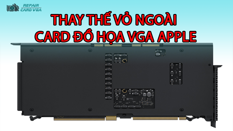 thay-the-vo-ngoai-card-do-hoa-vga-apple2