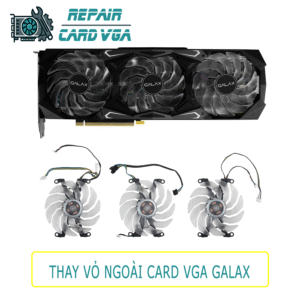thay-the-vo-ngoai-card-do-hoa-vga-galax1.png