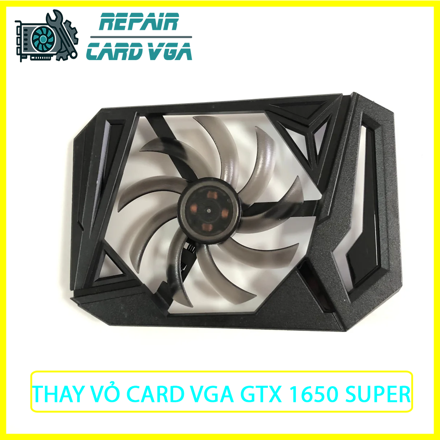 thay-the-vo-ngoai-card-do-hoa-vga-gtx-1650-super1