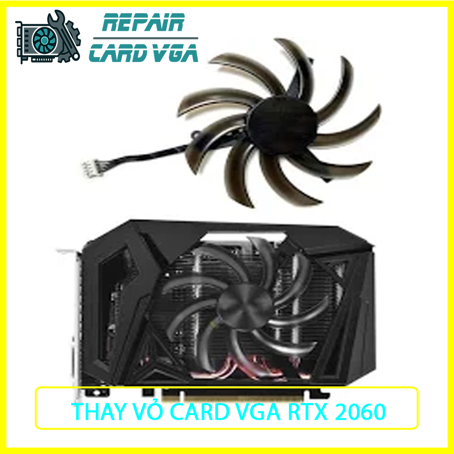 thay-the-vo-ngoai-card-do-hoa-vga-rtx-20601 thay-the-vo-ngoai-card-do-hoa-vga-rtx-20601