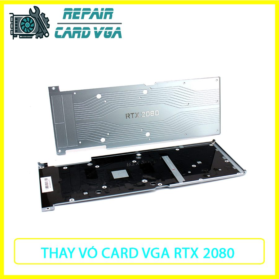 thay-the-vo-ngoai-card-do-hoa-vga-rtx-20801 thay-the-vo-ngoai-card-do-hoa-vga-rtx-20801
