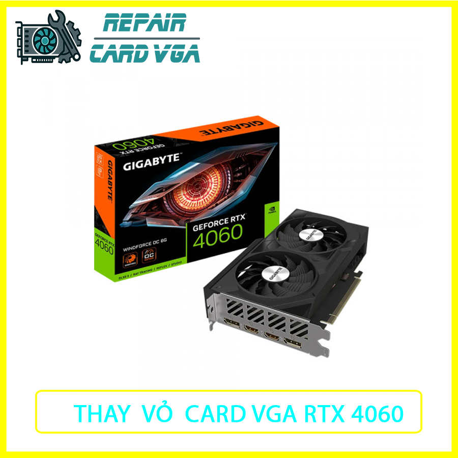 thay-the-vo-ngoai-card-do-hoa-vga-rtx-40601 thay-the-vo-ngoai-card-do-hoa-vga-rtx-40601