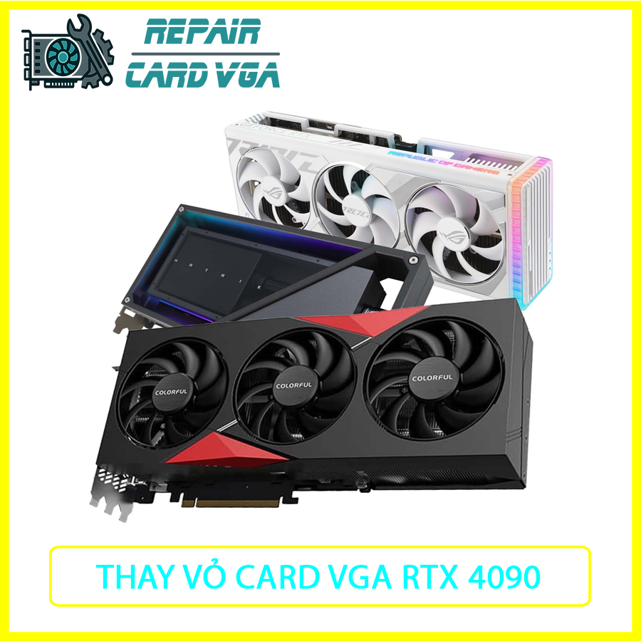 thay-the-vo-ngoai-card-do-hoa-vga-rtx-40901 thay-the-vo-ngoai-card-do-hoa-vga-rtx-40901