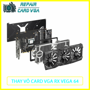 thay-the-vo-ngoai-card-do-hoa-vga-rx-vega-641