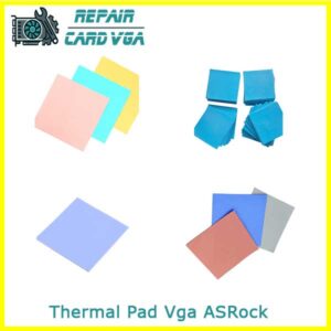 thay-thermal-pad-tan-nhiet-vga-asrock