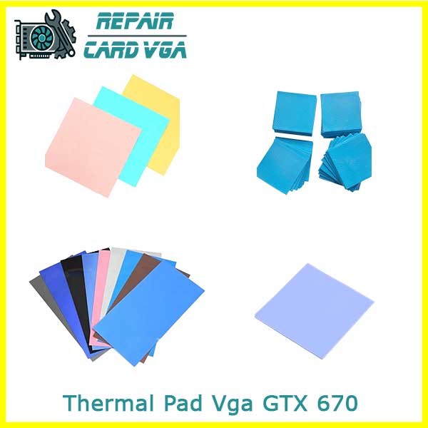 thay-thermal-pad-tan-nhiet-vga-gtx-670 thay-thermal-pad-tan-nhiet-vga-gtx-670