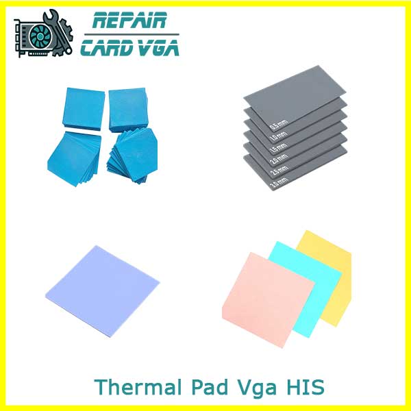 thay-thermal-pad-tan-nhiet-vga-his thay-thermal-pad-tan-nhiet-vga-his