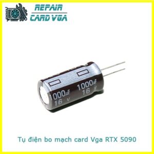 Thay sửa chữa thay thế tụ điện bo mạch card Vga RTX 5090
